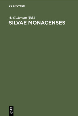Silvae Monacenses: Festschrift zur 50jhrigen Grndungsfeier des philologisch-historischen Vereins an der Universitt Mnchen (German Edition)