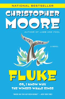 Fluke: Or, I Know Why the Winged Whale Sings (Today Show Book Club #25)