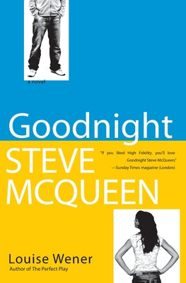 Goodnight Steve McQueen: A Novel