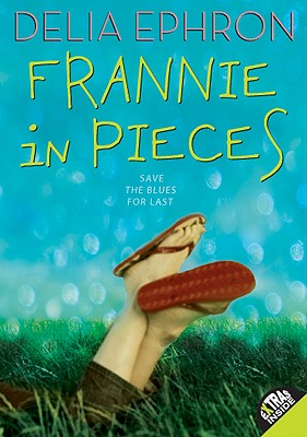 Frannie in Pieces (Laura Geringer Books (Paperback))