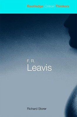 F.R. Leavis: Essays and Documents