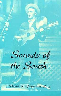 Sounds of the South (Southern Folklife Collection)