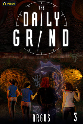 The Daily Grind 3: A Slice-of-Life LitRPG