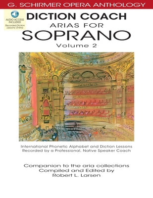 Diction Coach - Soprano, Vol. 2 Book/Online Audio (Diction Coach - G. Schirmer Opera Anthology)