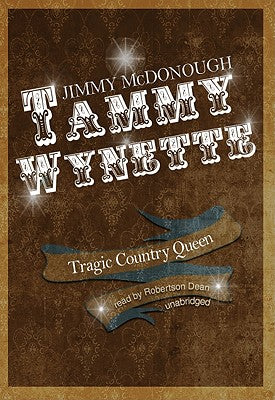 Tammy Wynette: Tragic Country Queen