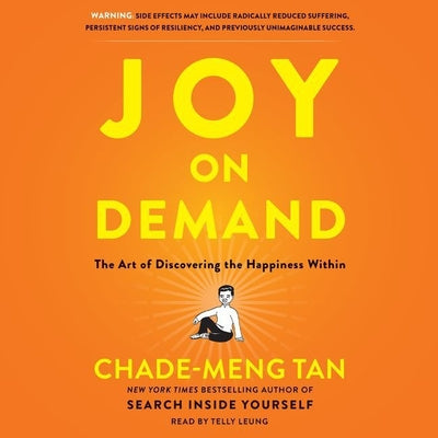 Joy on Demand: The Art of Discovering the Happiness Within