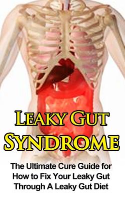 Leaky Gut Syndrome